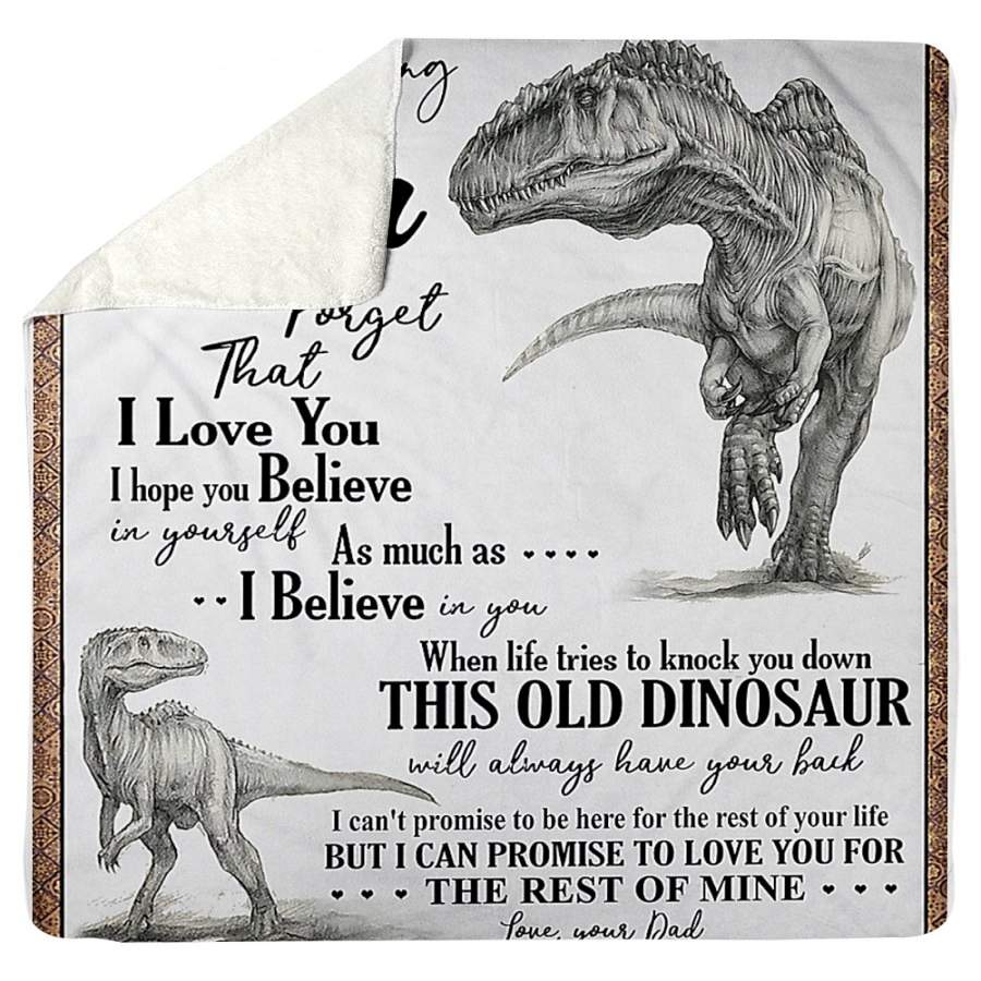 To My Amazing Son I Love You And Believe In You Dinosaur Gifts From Dad Sherpa Blanket