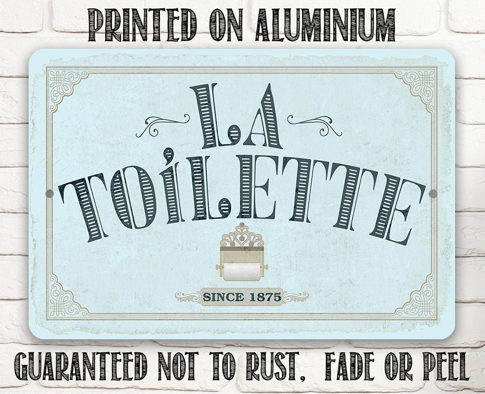 La Toilette – 8″ x 12″ or 12″ x 18″ Aluminum Tin Awesome Metal Poster