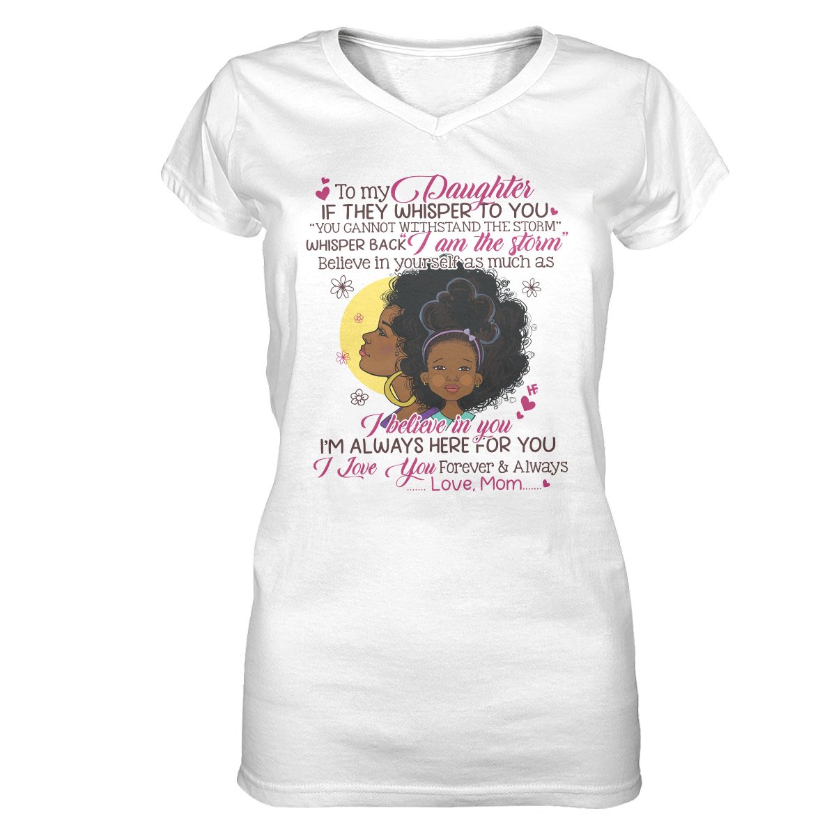 To My Daughter Black Girl Magic Ez15 2809 Women V-Neck T-Shirt