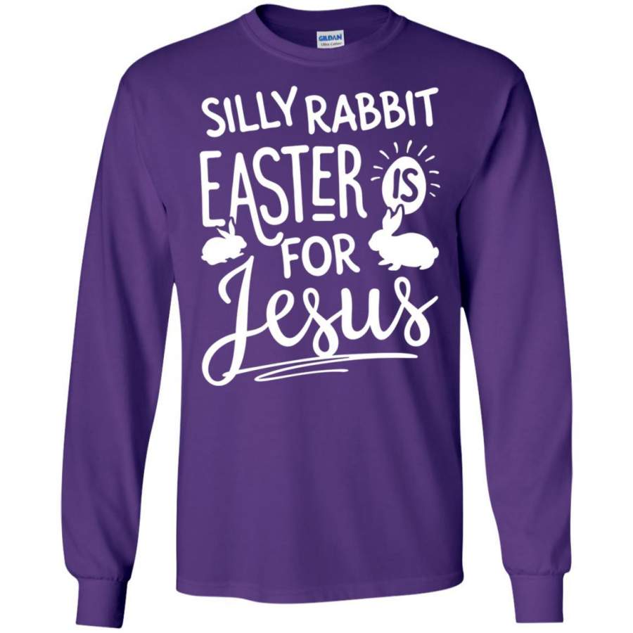 Silly Rabbit Easter Is For Jesus Easter Day Shirt