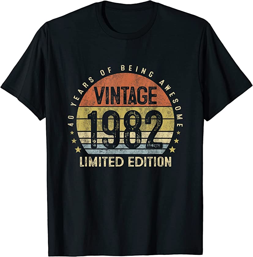 40 Years Old Gift Vintage 1982 Limited Edition 40th Birthday T-Shirt