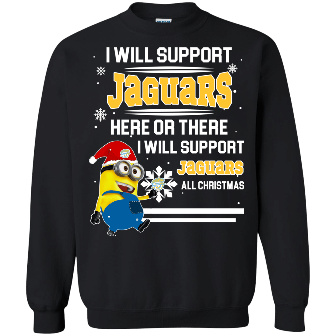 Awesome Southern University Jaguars Minion Ugly Christmas Sweaters Support Here Or There All Christmas Sweatshirts