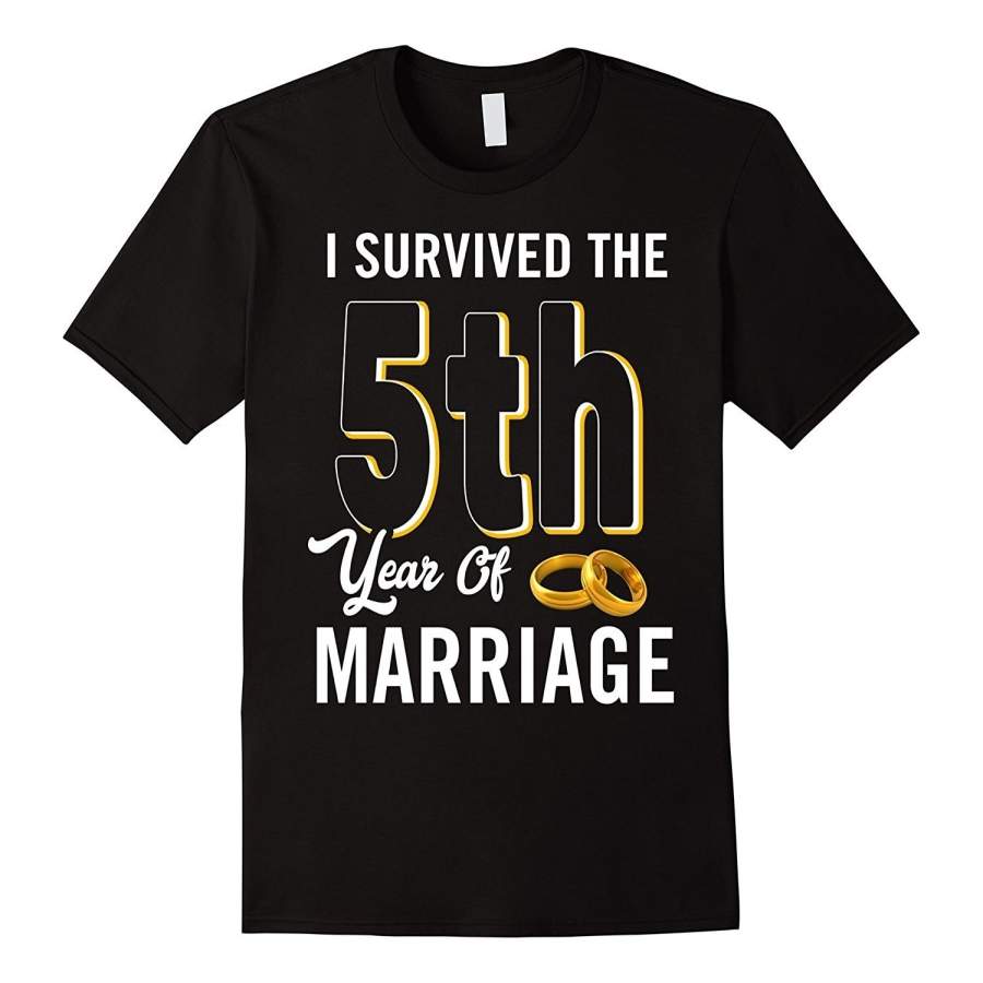 5Th Anniversary Shirt I Survived The 5Th Year Of Marriage Men Cotton T-Shirt