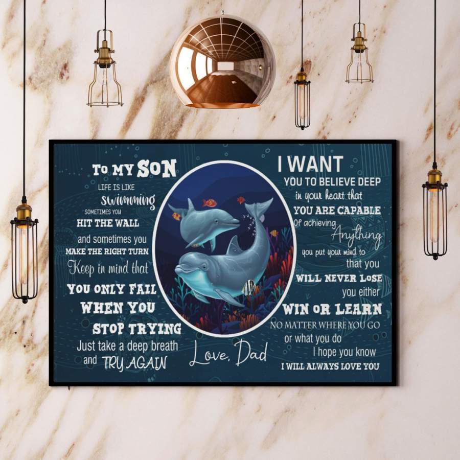 Family dolphin dad to my son keep in mind that you only fail when you stop trying ocean blue lovers horizontal paper poster no frame/ wrapped canvas wall decor