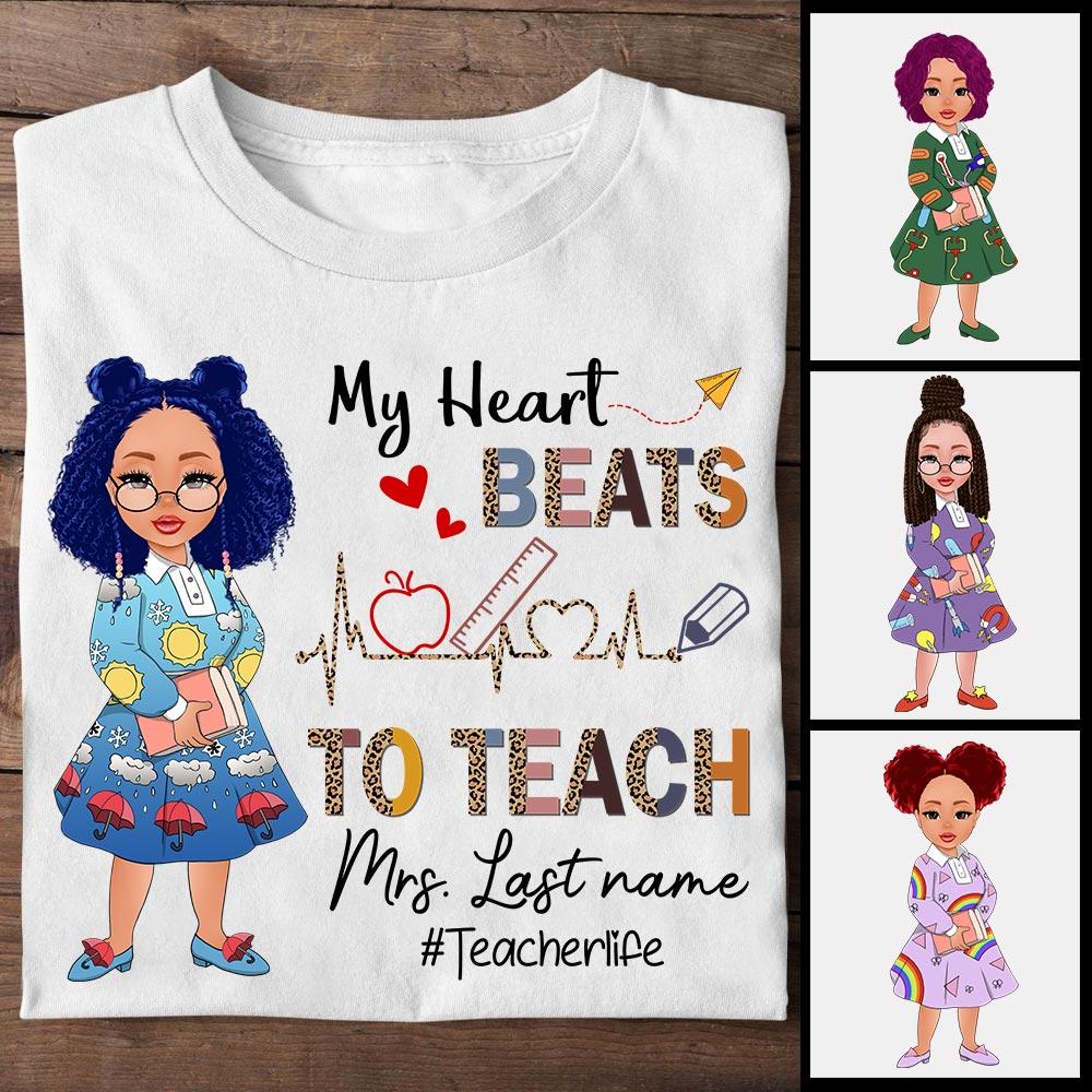 My Heart Beats To Teach Mrs Last Name Shirt Proud Teacher Life Hashtag Shirt Custom Teacher Name Shirt For Teacher