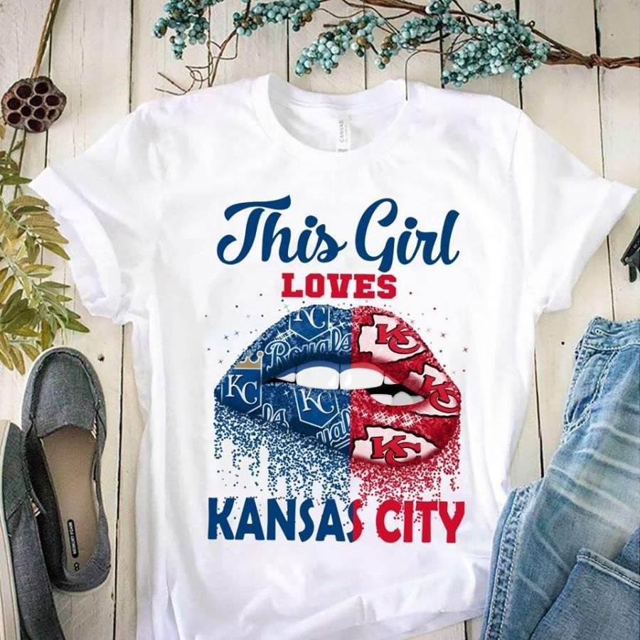 This Girl Loves Kansas City Chiefs and Kansas City Royals Glitter Lips T Shirt Trending Funny Gift Tshirt