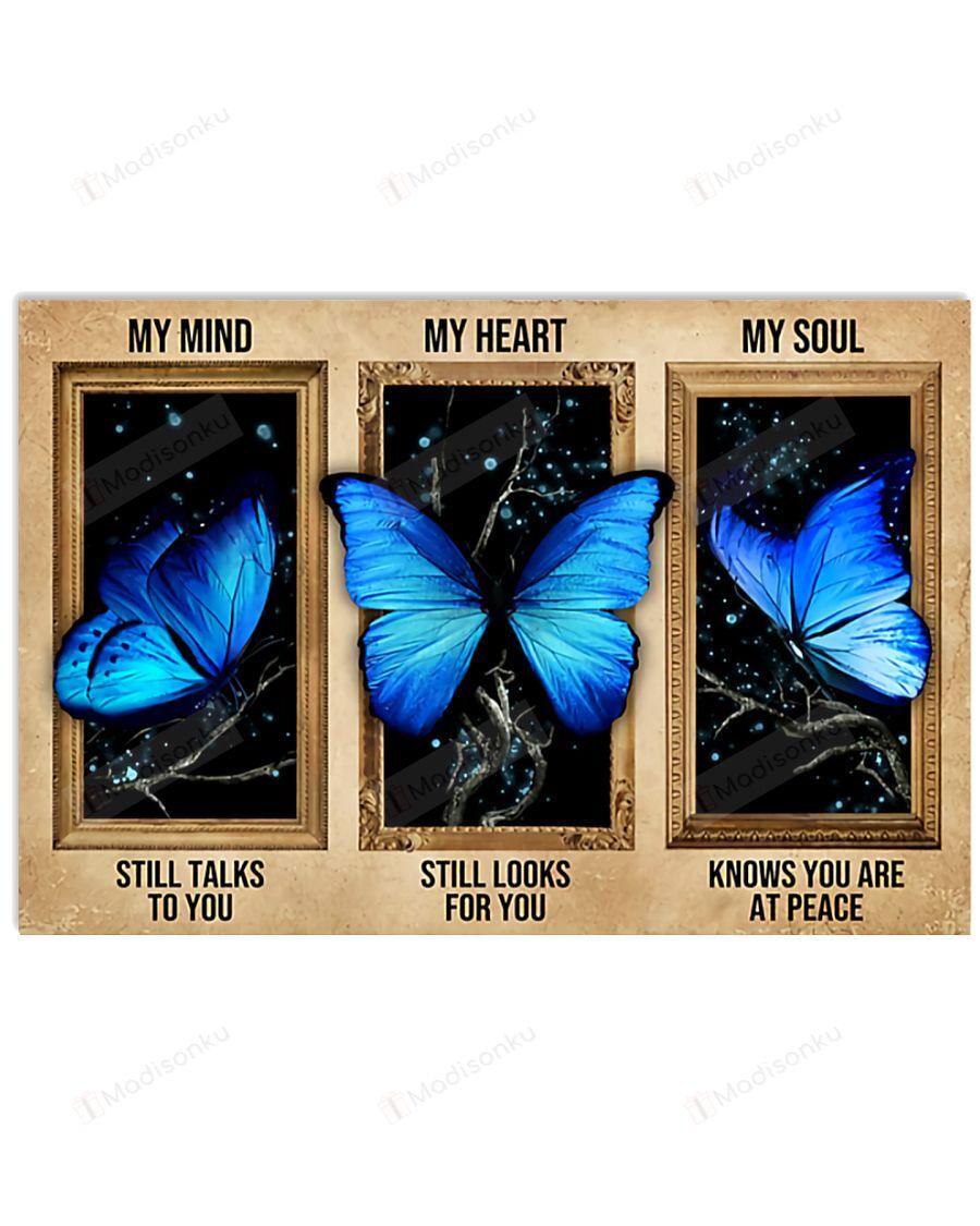 Blue Butterfly My Mind Still Talks To You Horizontal Poster Perfect Gift For Men, Women, On Birthday, Xmas, Home Decor Wall Art Print No Frame Full Size