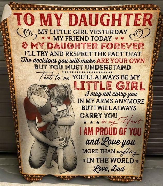 To my daughter my little girl yesterday my friend today & my daughter forever quilt Quilt Blanket