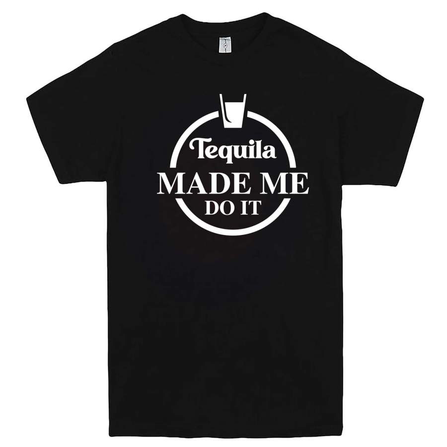 “Tequila Made Me Do It” men’s t-shirt