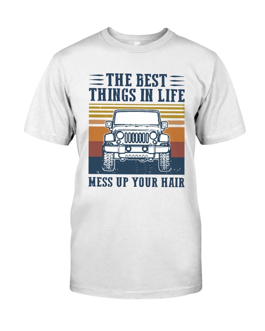 Vintage Jeep The Best Things In Life Mess T-Shirt