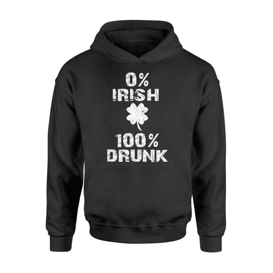 0 Irish 100 Drunk St Patricks Day Shamrock Hoodie
