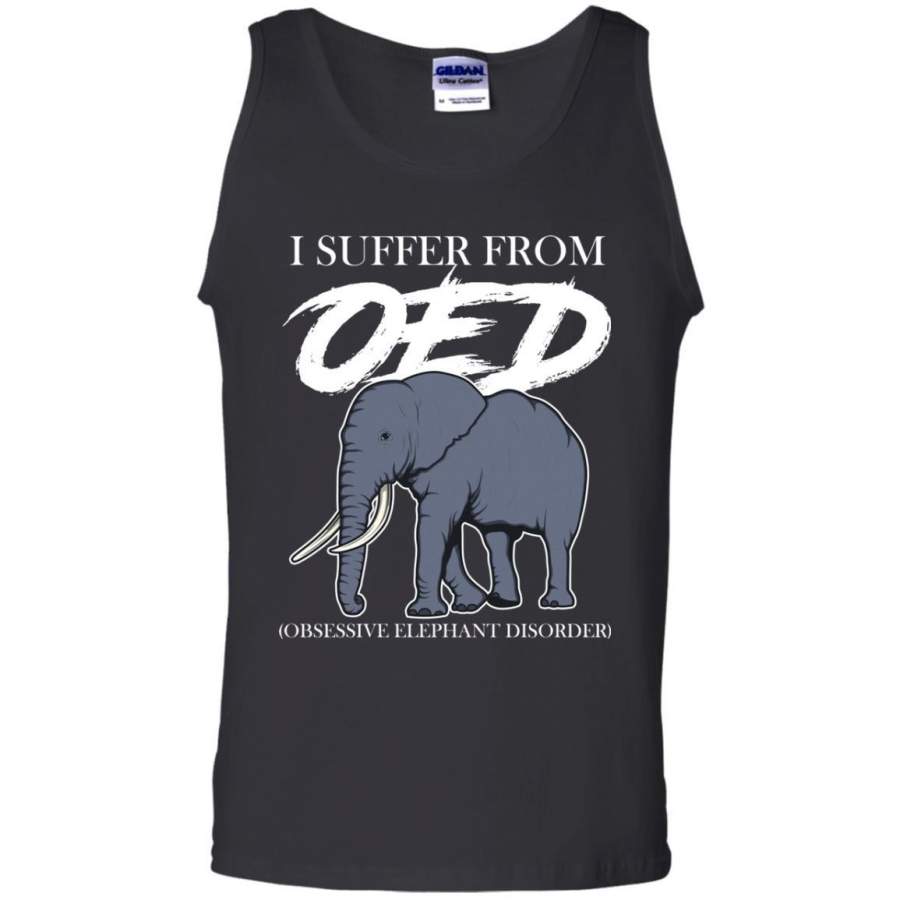 I Suffer From Oed Obsessive Elephant Disorder Funny Elephant T-shirt