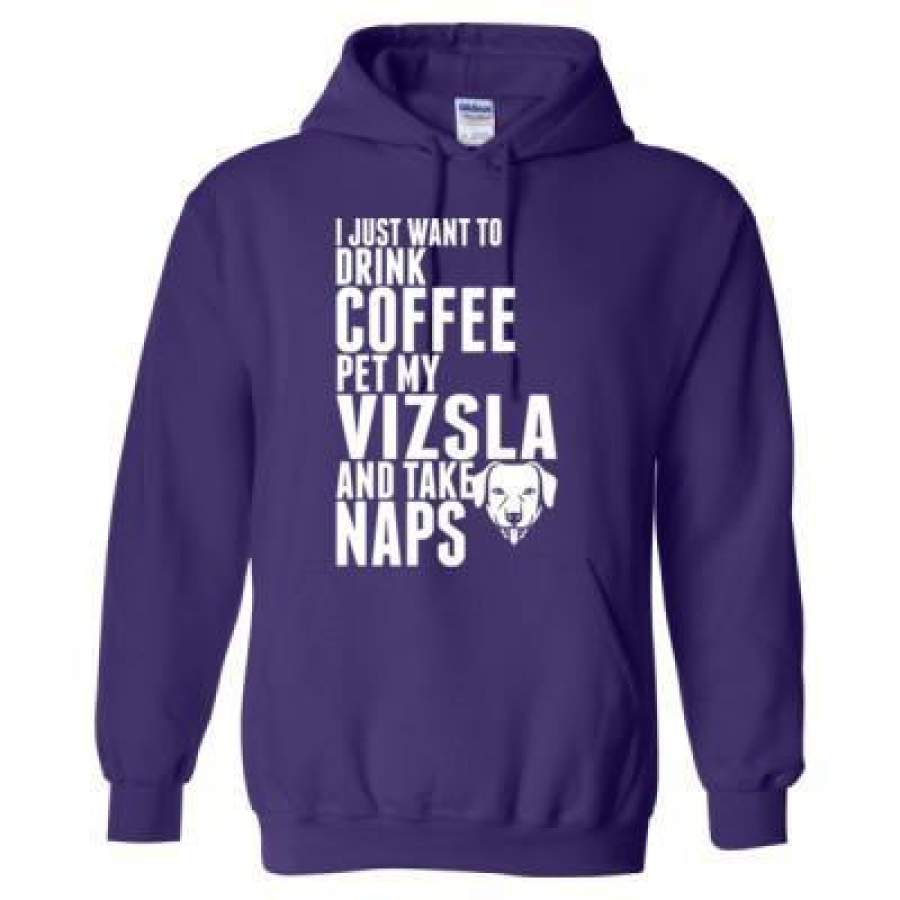 AGR Just Want To Drink Coffee Pet My Vizsla Dog Take Naps – Heavy Blend™ Hooded Sweatshirt