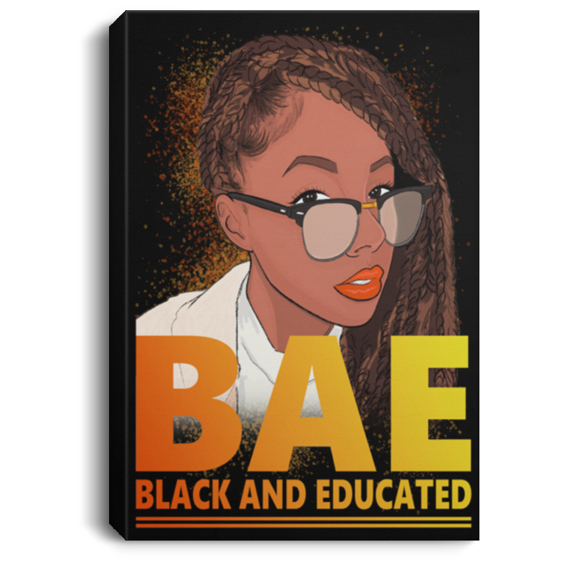 African American Canvas – Bae Black Educated Black History Month Black Girl Canvas For Home Decor