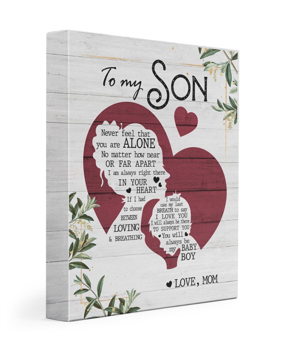 To My Son Never Feel That You Are Alone Floral Portrait Poster & Canvas Gift For Son From Mom Home Decor Wall Art Visual Art