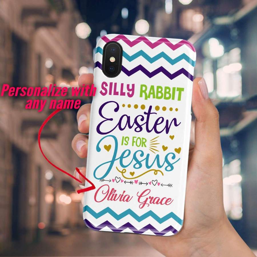 Silly rabbit easter is forJesus personalized name iPhone case