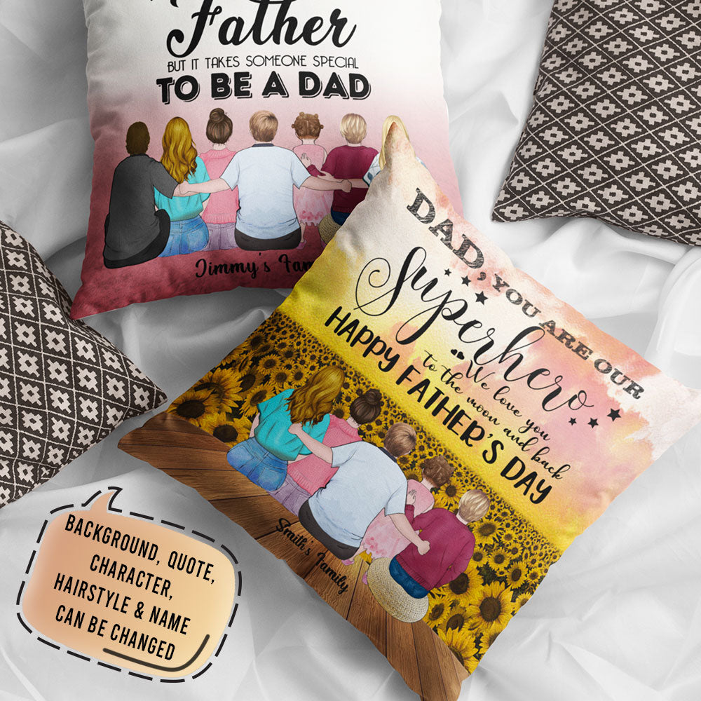 To My Father Personalized Pillow, First My Dad Forever My Friend, Home Is Where Papa Is, To The World You Are A Person But To Your Family You Are The World, Live Preview Am08