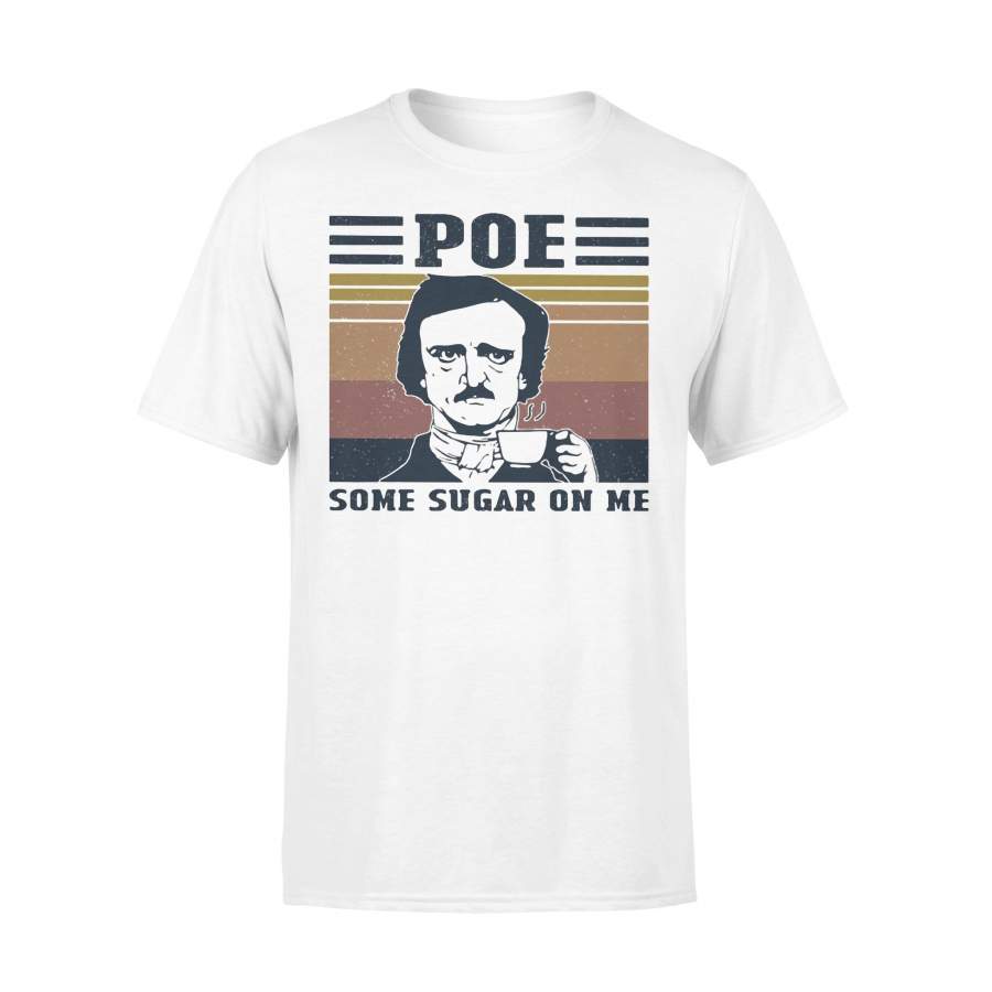 Poe Some Sugar On Me Vintage Retro T-shirt