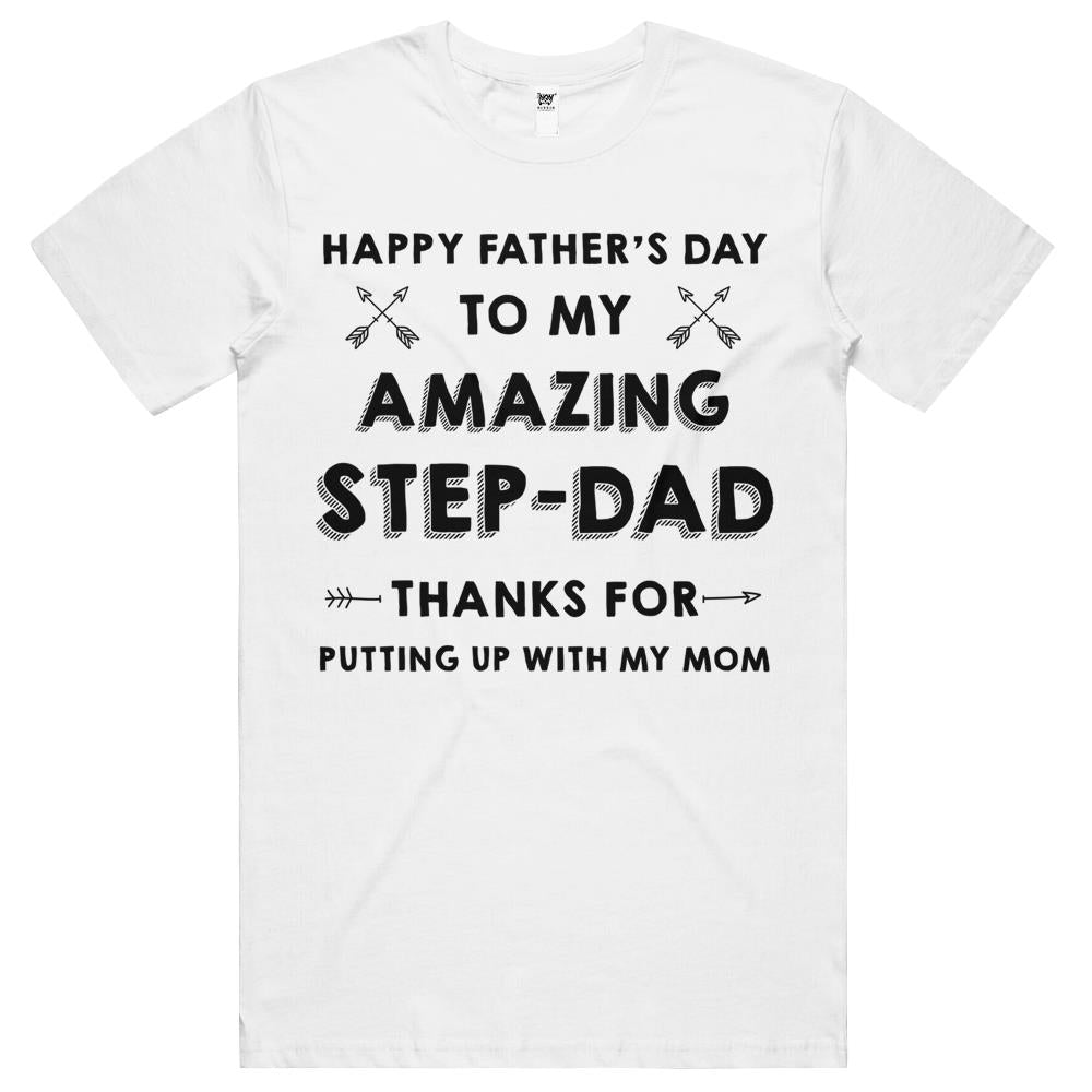 Happy Father’s Day To My Amazing Step Dad Tshirt Father Gift T Shirts