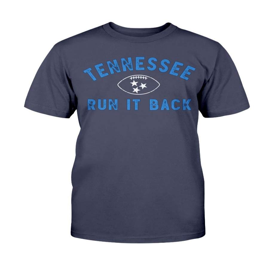 TENNESSEE RUN IT BACK SHIRT Tennessee Titans