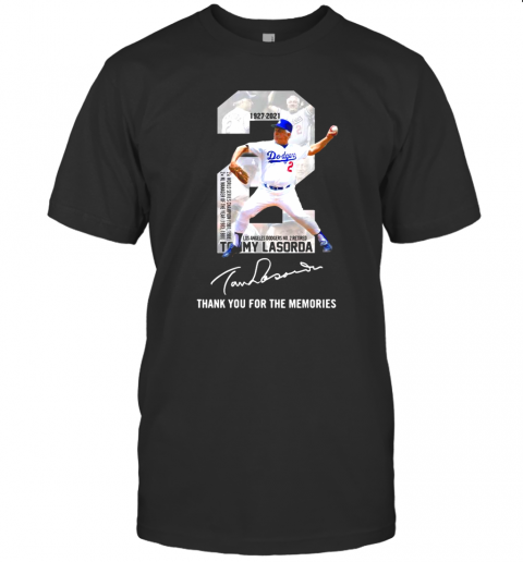 2 Tommy Lasorda 1936 2021 Los Angeles Dodgers Thank You For The Memories Signature T-Shirt