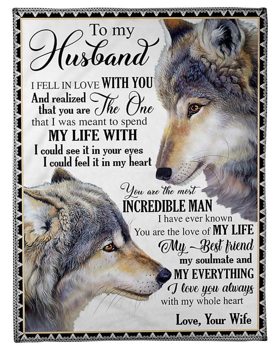 Wolf To My Husband I Love You Always With My Whole Heart,Fleece Blanket,Gift For Husband Home Decor Bedding Couch Sofa Soft And Comfy Cozy