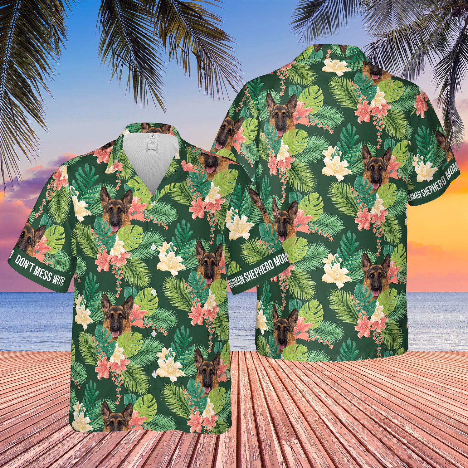 Mess With German Shepherd Mom Tropical Floral Hawaii Unisex Shirt Ha72852