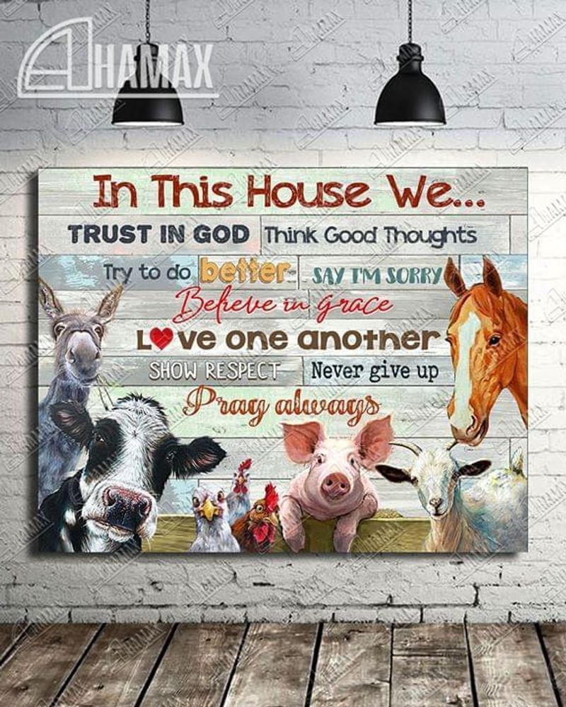 Animal Farm In House We Trust In God Poster Canvas