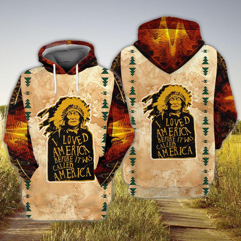 Native American I Loved America Before It Was 3D Hoodie