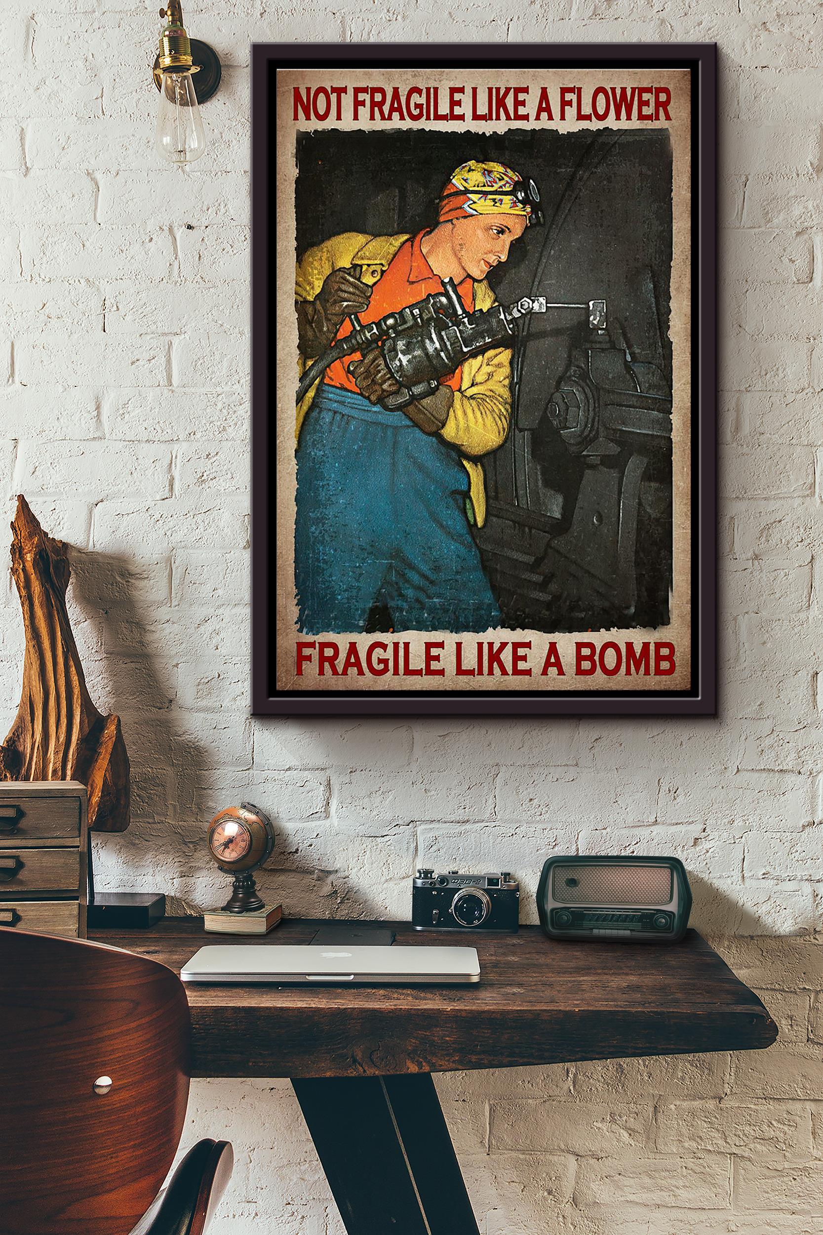 Not Fragile Like A Flower Fragile Like A Bomb Female Engineer Poster Framed Matte Canvas