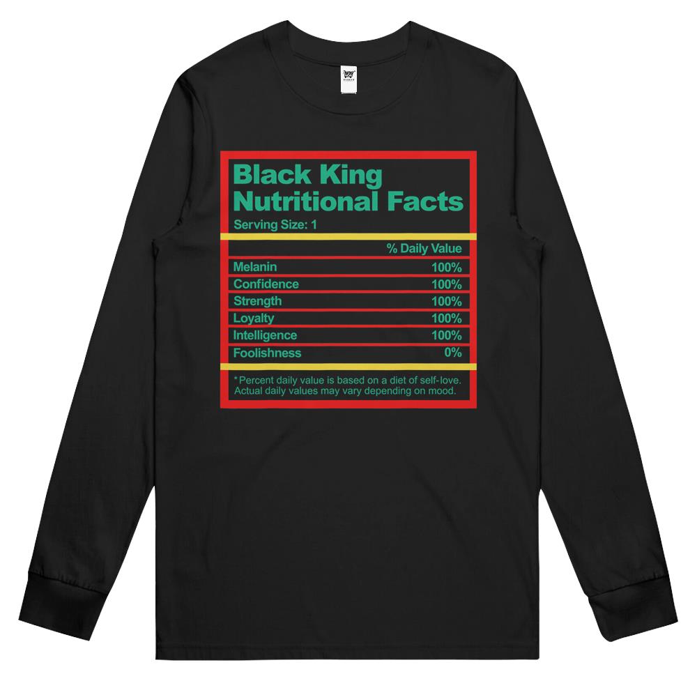 Nutritional Facts Shirt, Nutritional Facts Long Sleeve T Shirts, Black King Nutrition Facts Shirt, Black King Nutritional Facts Men Dad Boys History Month Long Sleeve T Shirts