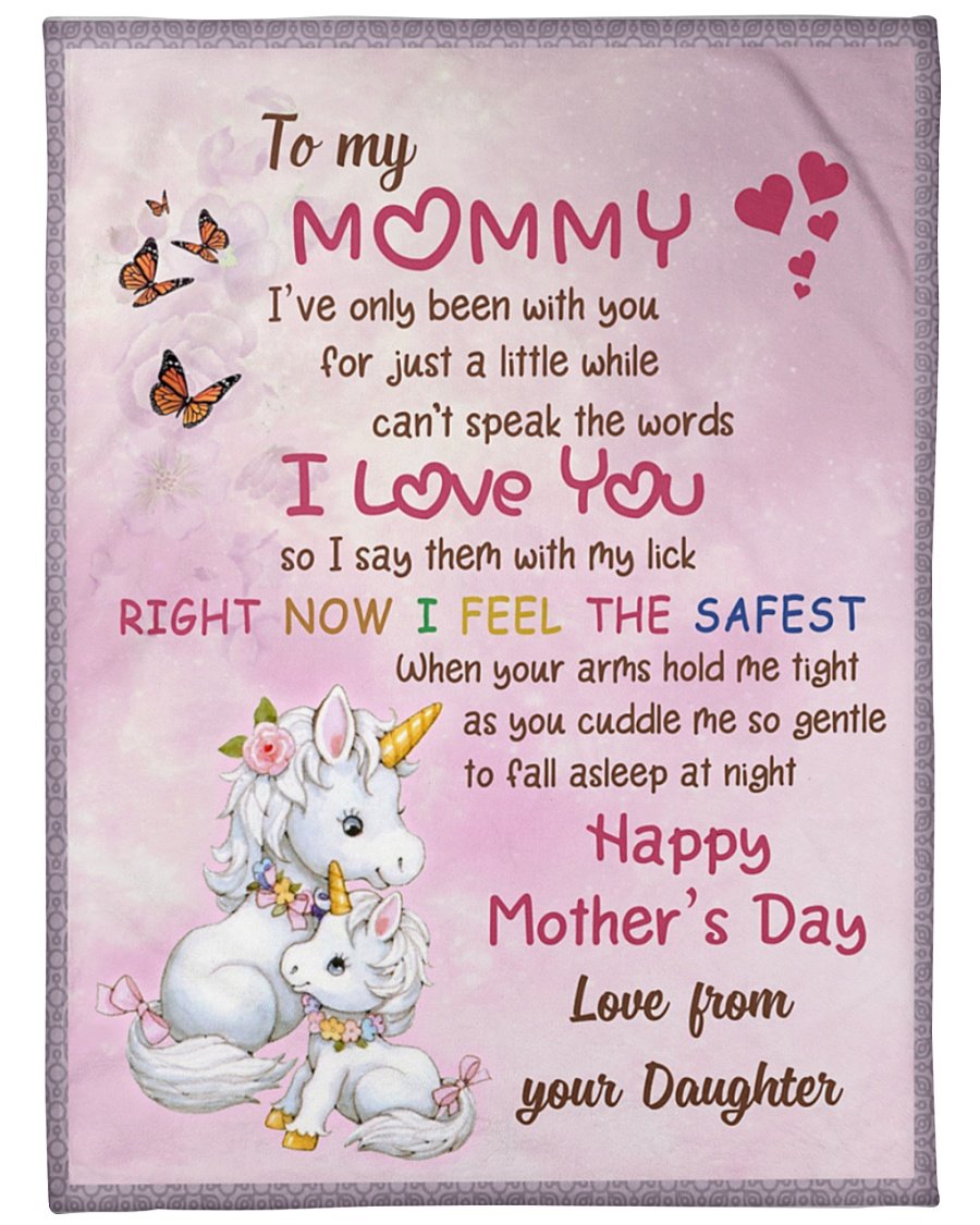 To My Mommy Right Now I Feel The Safest Unicorn Fleece Blanket, Mother’s Day Gift From Daughter To Mom, Meaningful Mother’s Day Gift, Home Decor Bedding Couch Sofa Soft and Comfy Cozy