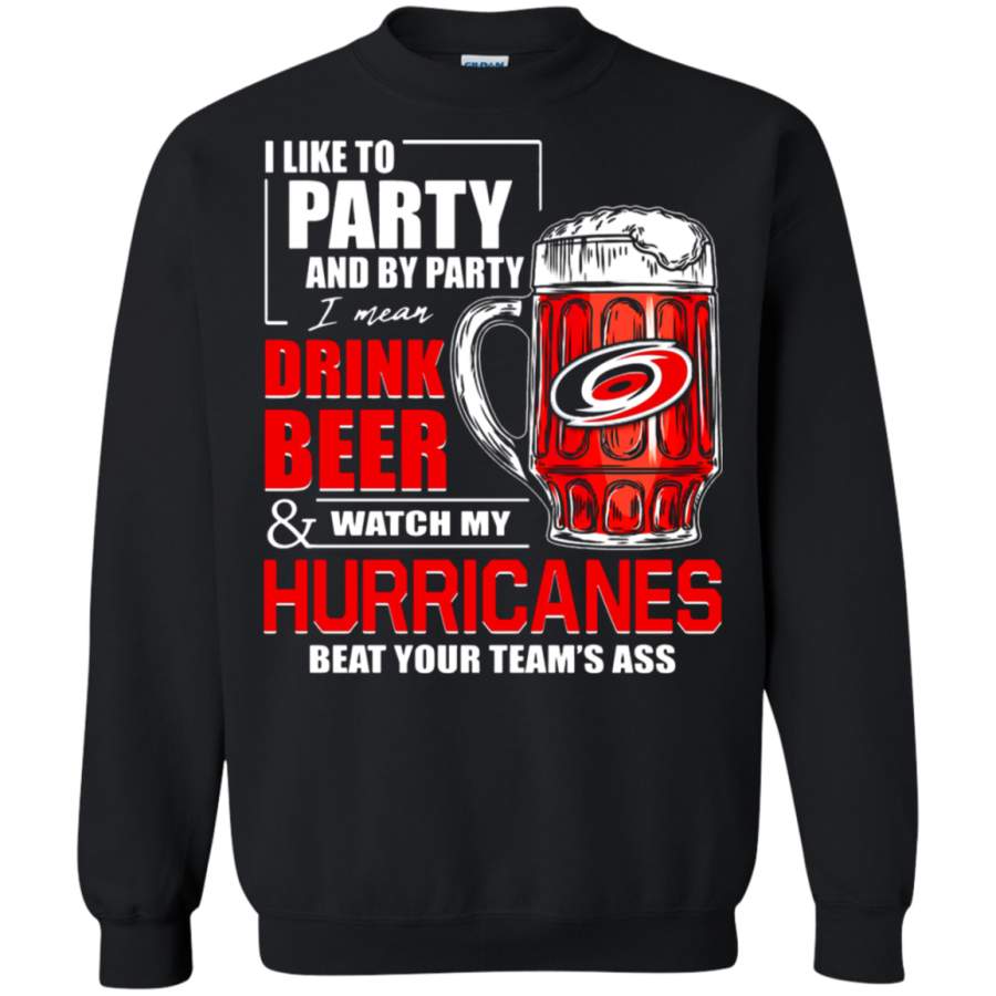 AGR I Like To Drink Beer & Watch My Carolina Hurricanes Ice Hockey Sweatshirt