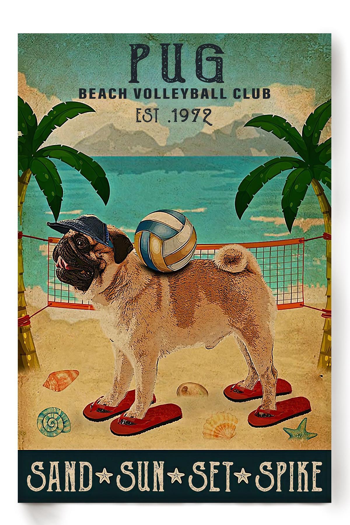 Pug Beach Volleyball Club Animal Wall Art Gift For Dog Lover, Pug Foster, Beach Fan Poster