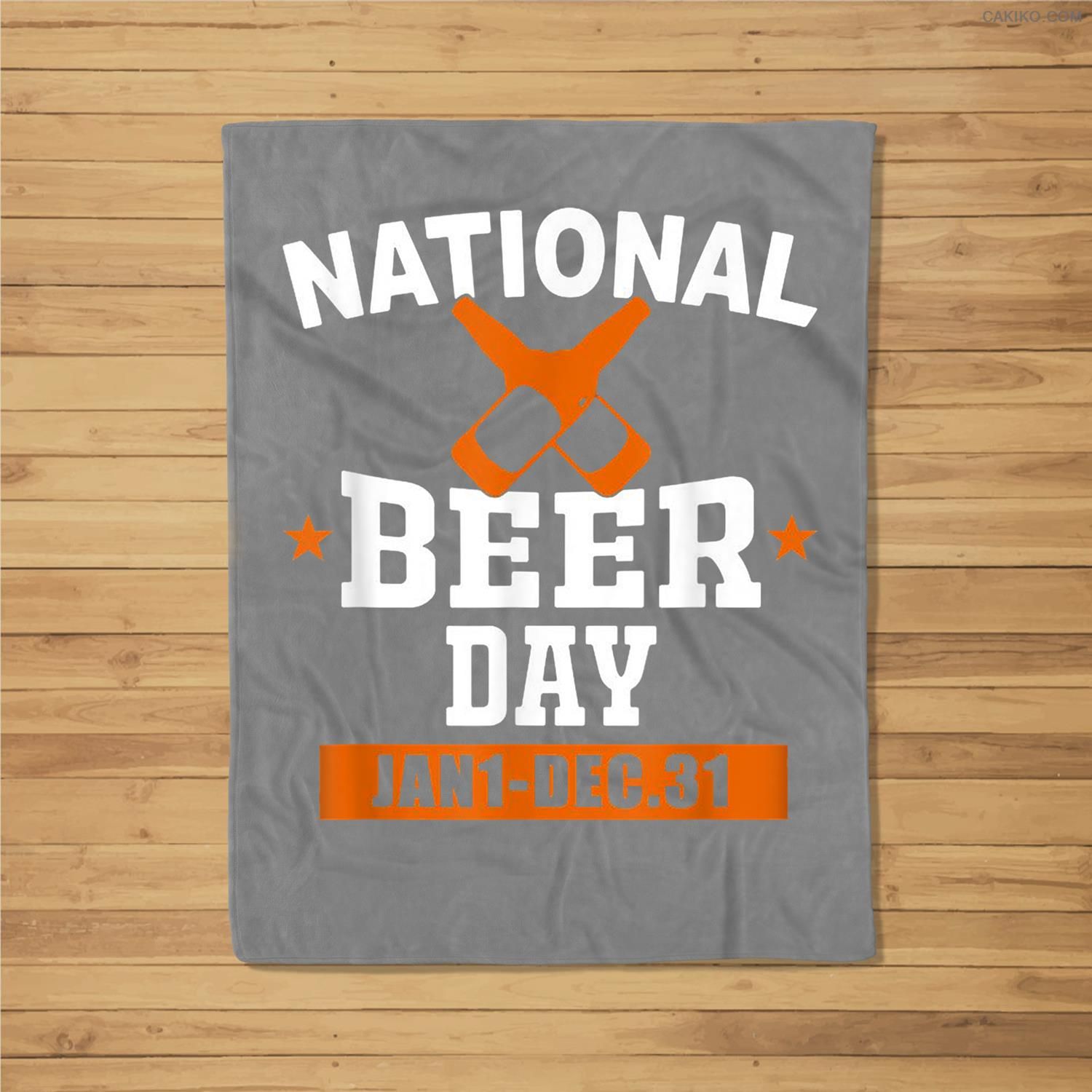 National Beer Day Jan 1 Dec 31 Fleece Blanket