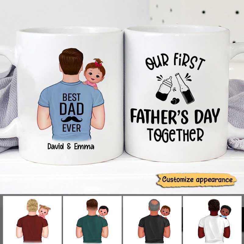 Happy First Father‘S Day Dad Carrying Baby Doll Personalized Mug