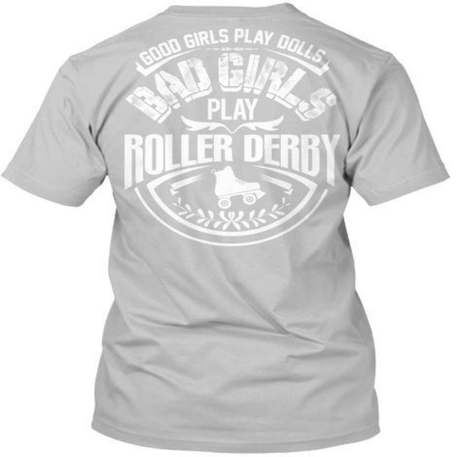 2 Hours Left Roller Derby – Good Girls Play Dolls Bad Standard Unisex T-Shirt