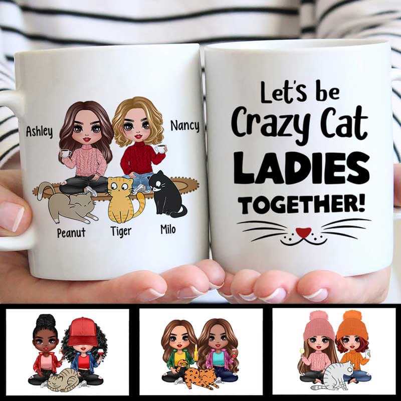 Crazy Cat Ladies Together Personalized Mug