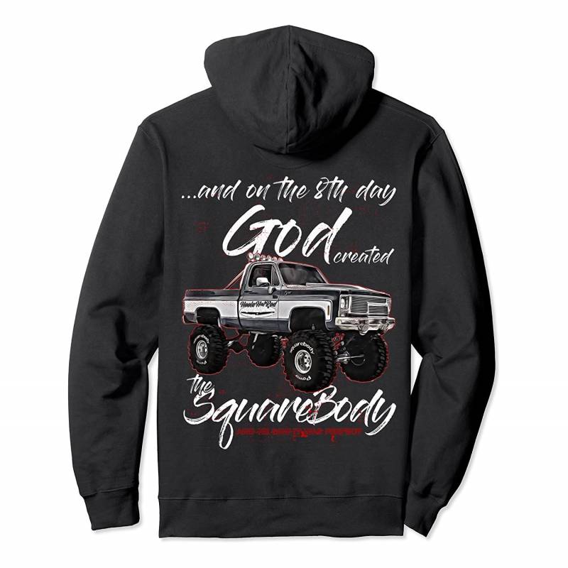 8th Day God Square Body Squarebody Lifted Round Eye Truck US Pullover Hoodie T-Shirt