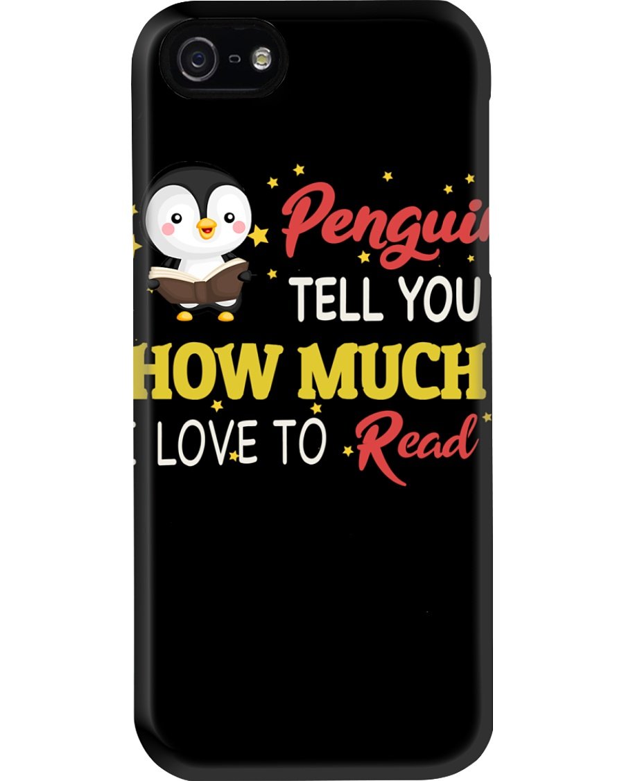 Penguin Tell Yo How Much I Love To Read Trending Phone case