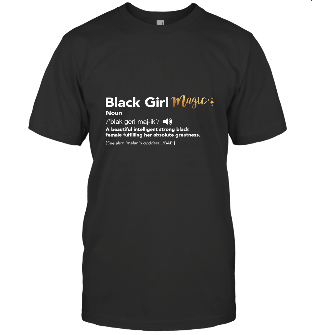 Black Girl Magic Definition Shirt Melanin Black Queen T-Shirt