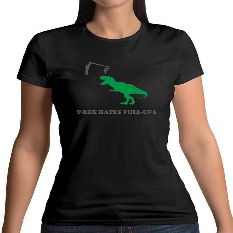 T-Rex Hates Pull-Ups Womens T-Shirt