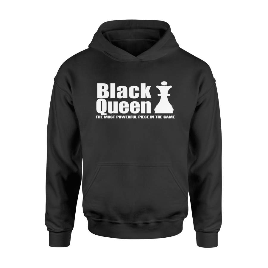 Black Queen The Most Powerful Piece In The Game Hoodie