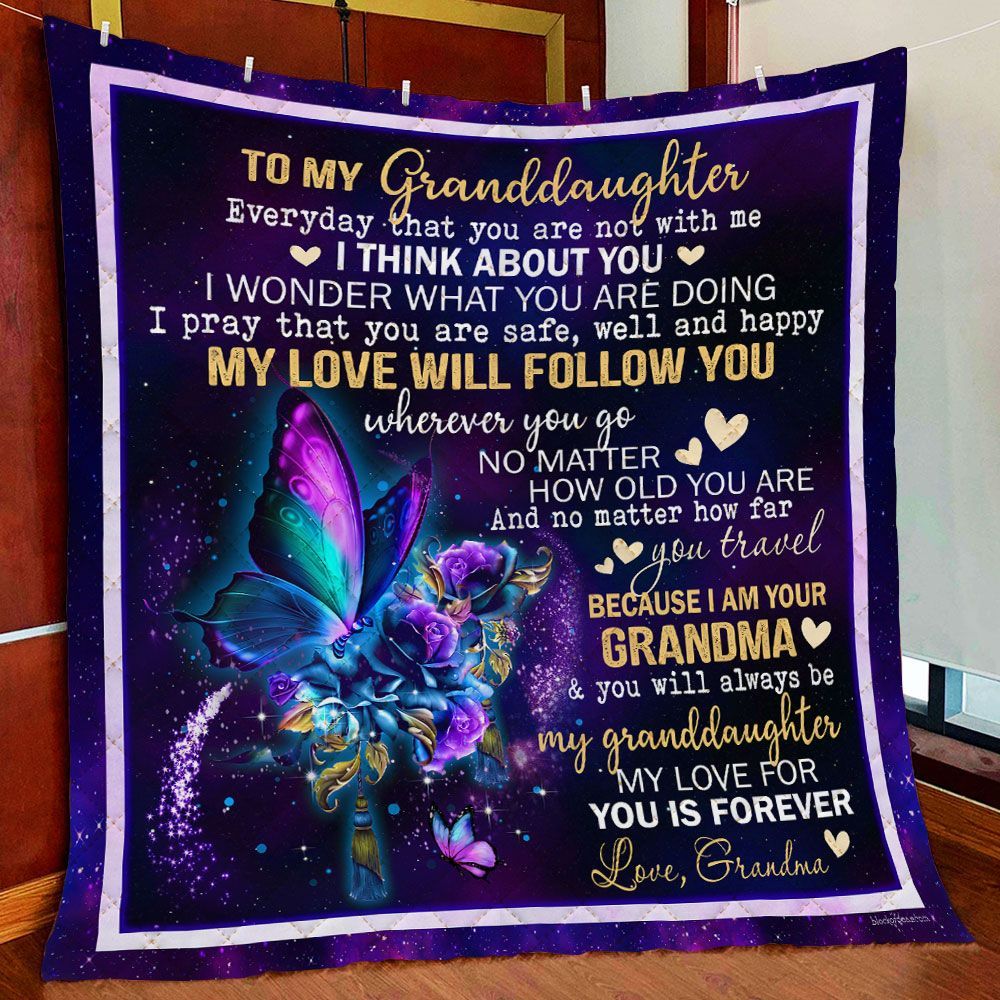 To My Granddaughter, My Love For You Is Forever Quilt Blanket