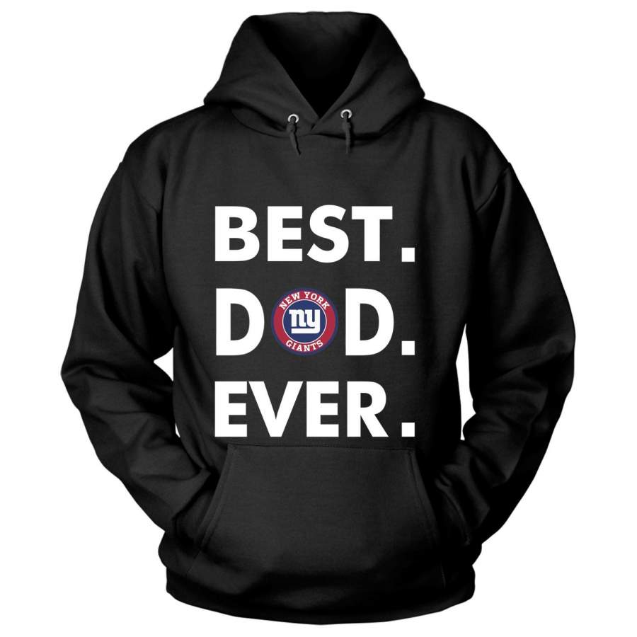 New York Giants T Shirt, Best Dad Ever T Shirt – Hoodie