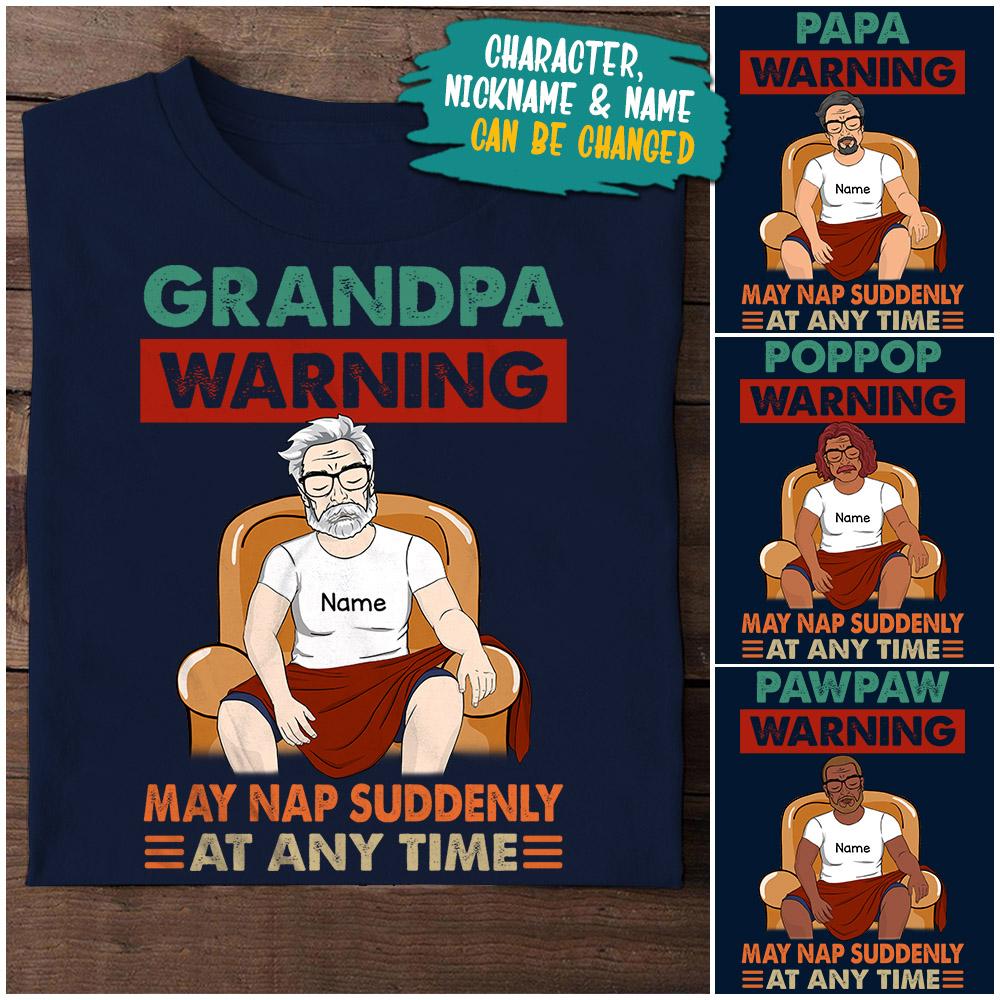 Grandpa Warning May Nap Suddenly At Any Time T Shirt Funny Grandpa Shirt Gift For Grandpa Papa