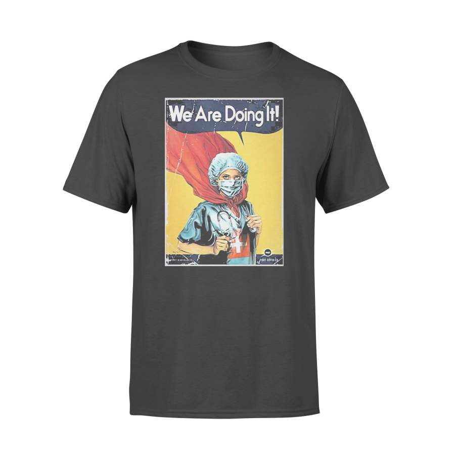 Nurse Vault Comics We Are Doing It T-Shirt