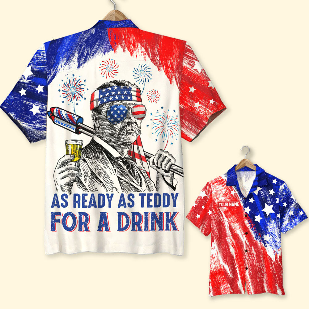 As Ready Teddy For A Drink Personalized Of July Hawaii Shirt Gift Him Ha62391