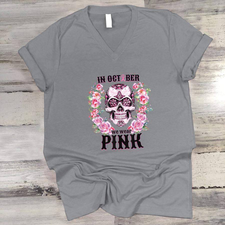 In October We Wear Pink Shirt For Women Pink Sugar Skull T Shirt