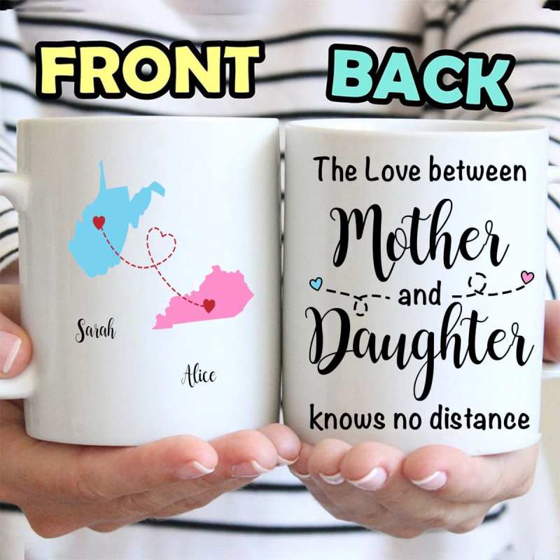 Personalized The Love Between Mother And Daughter Knows No Distance Mother’S Day Gift Mug